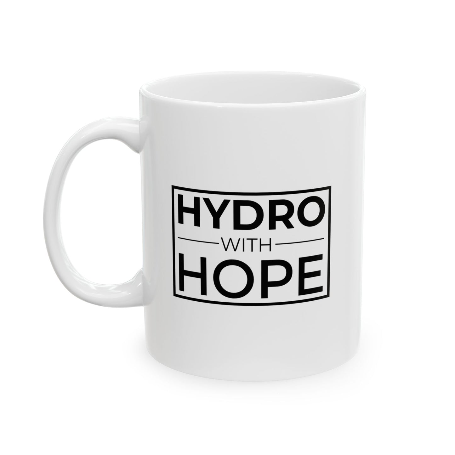 Hydro with Hope Ceramic Mug, (11oz, 15oz)