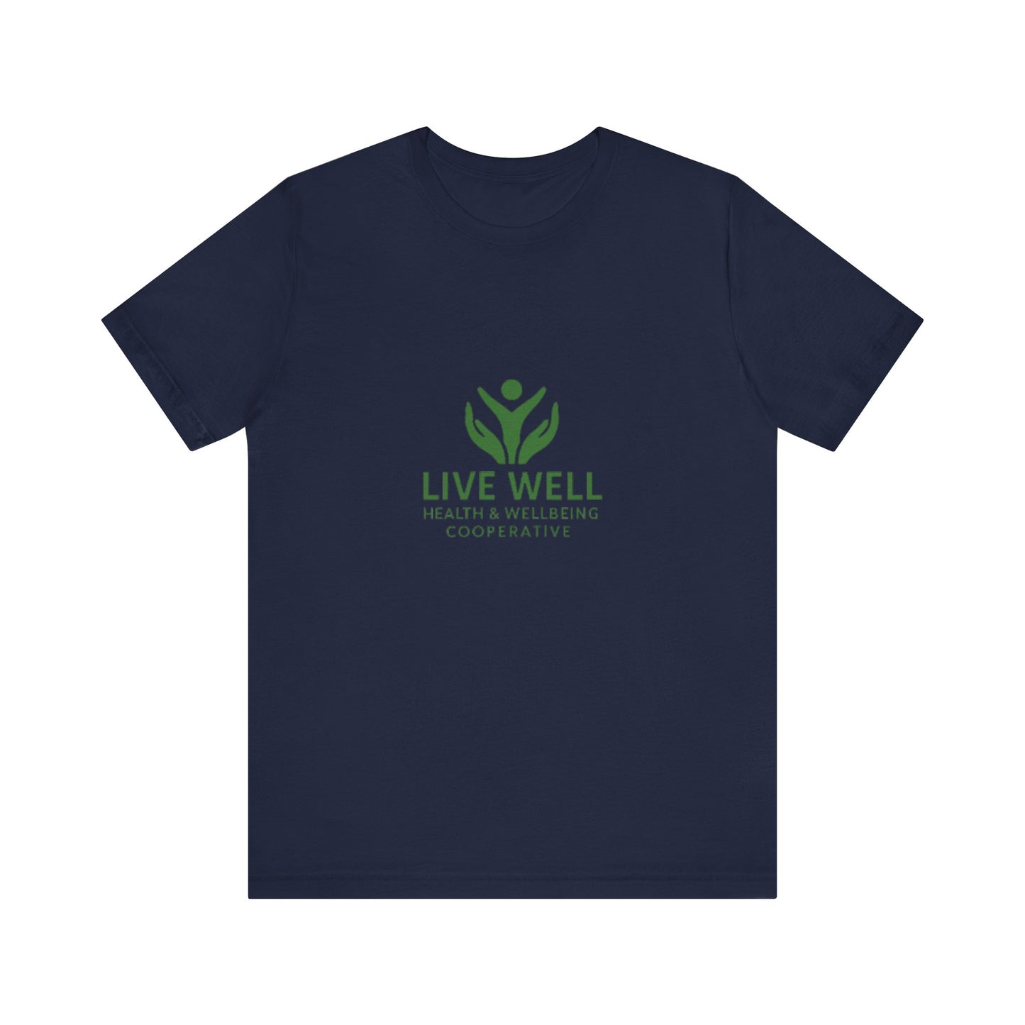 Live Well Cooperative Unisex Jersey Short Sleeve Tee