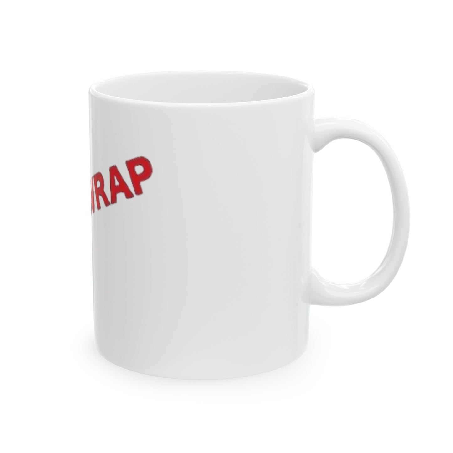 Wrap Your Tip Ceramic Mug, (11oz, 15oz)