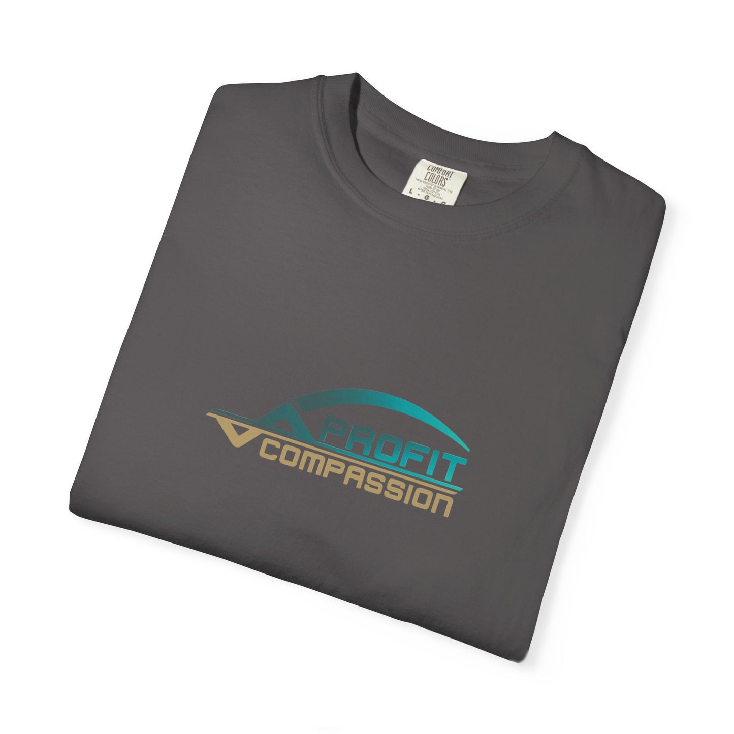 Profit Compassion Unisex Garment-Dyed T-shirt
