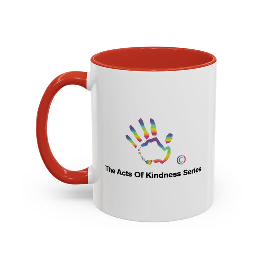 Acts of Kindness Series Accent Coffee Mug (11, 15oz)