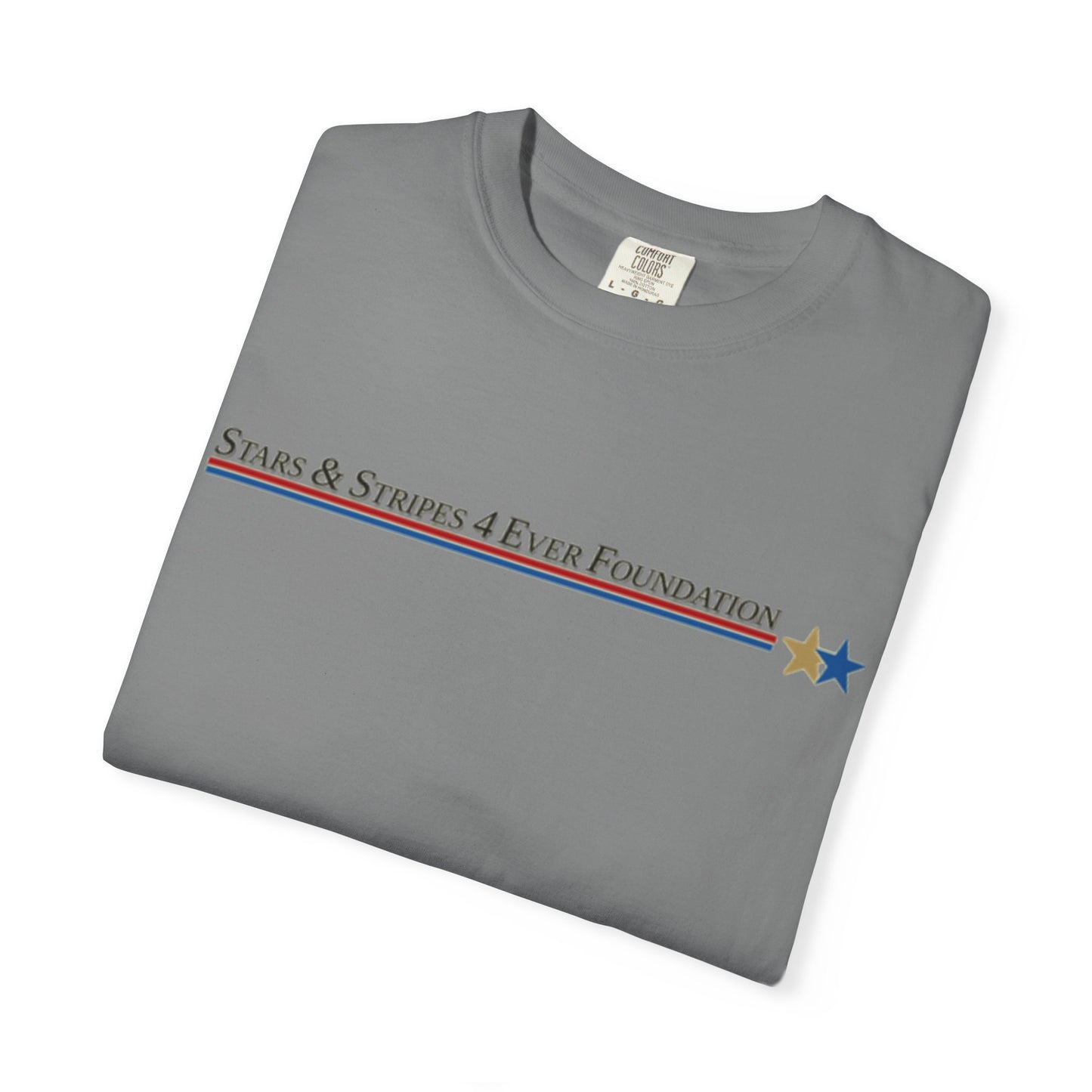 Stars Stripes 4 Ever Foundation Unisex Garment-Dyed T-shirt