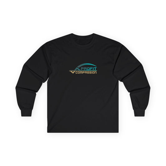 Profit Compassion Unisex Ultra Cotton Long Sleeve Tee