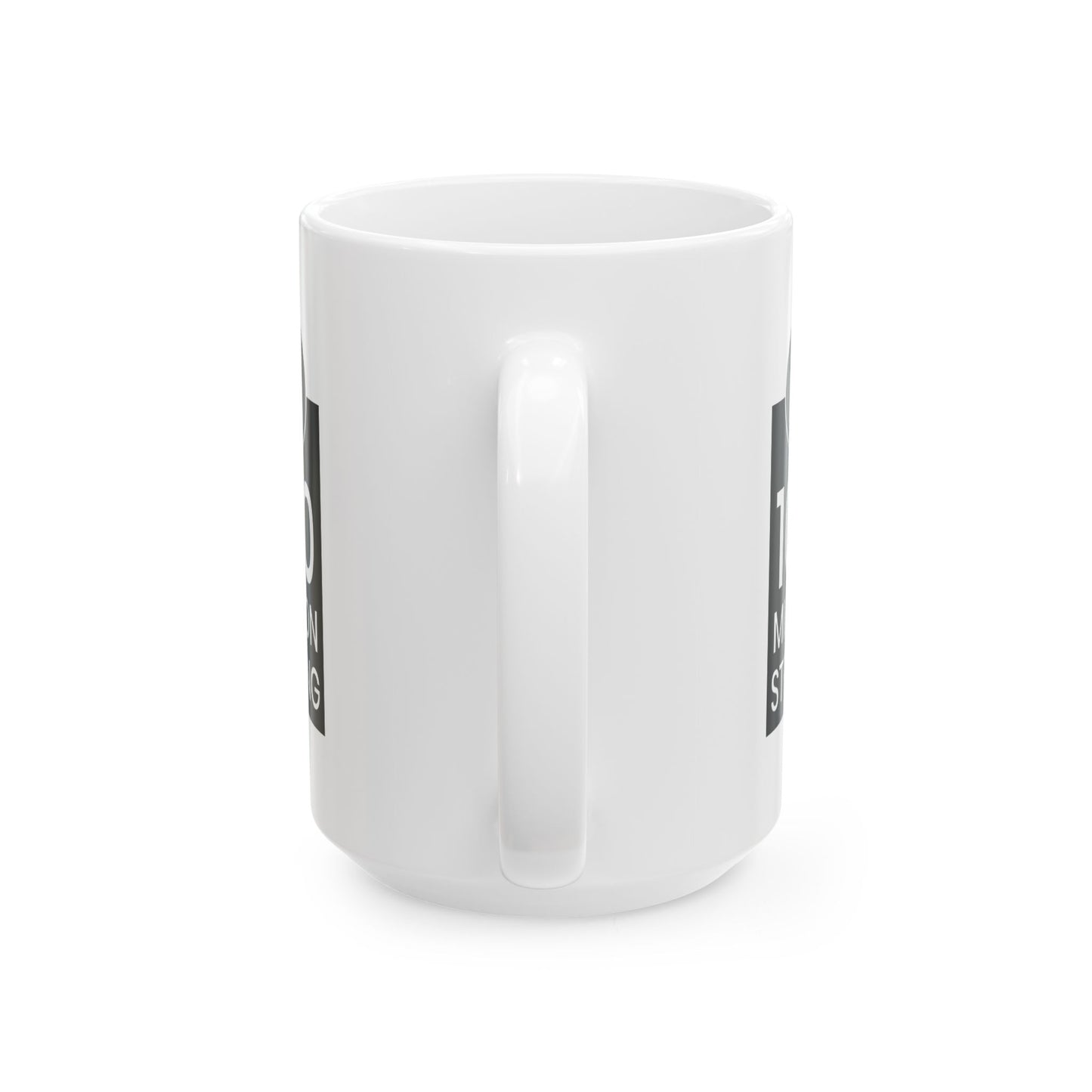 100 Million Strong Ceramic Mug, (11oz, 15oz)