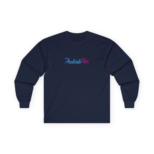 AccelerateHer Unisex Ultra Cotton Long Sleeve Tee