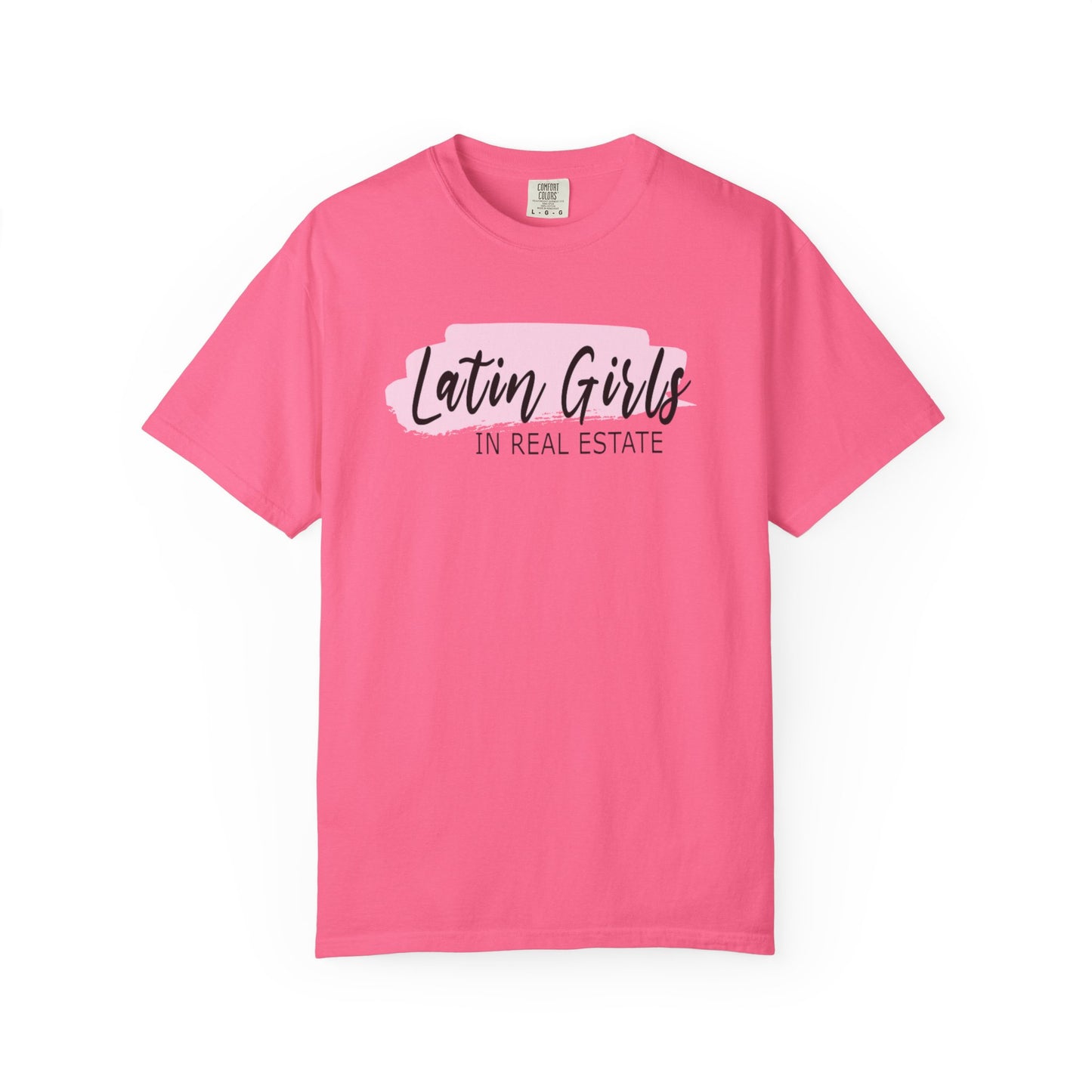 Latin Girls In Real Estate Unisex Garment-Dyed T-shirt