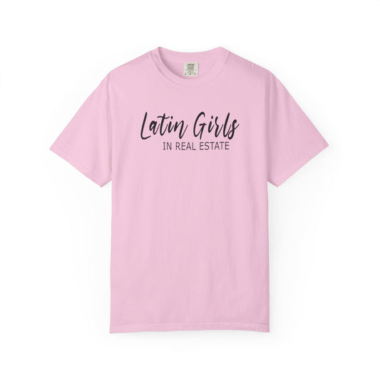Latin Girls In Real Estate Unisex Garment-Dyed T-shirt