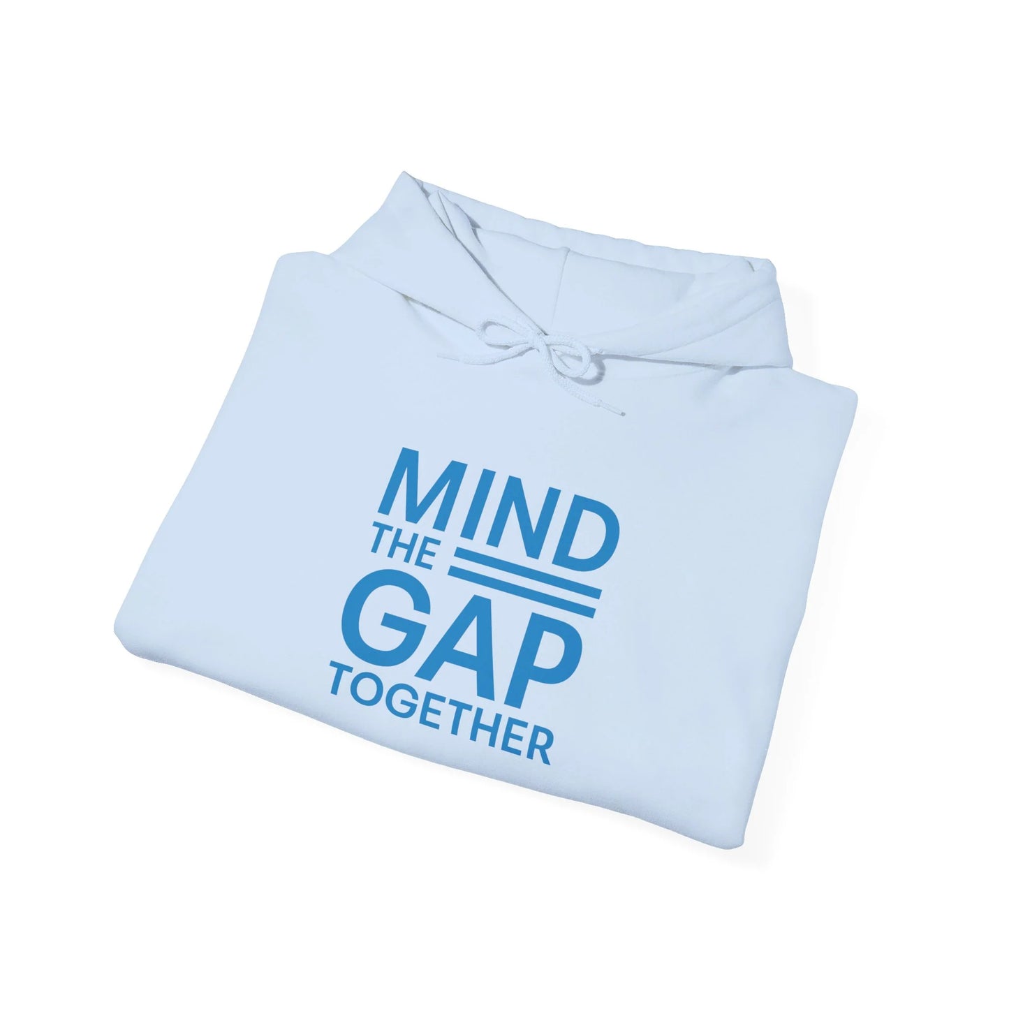 Mind The Gap Together Unisex Heavy Blend™ Hooded Sweatshirt