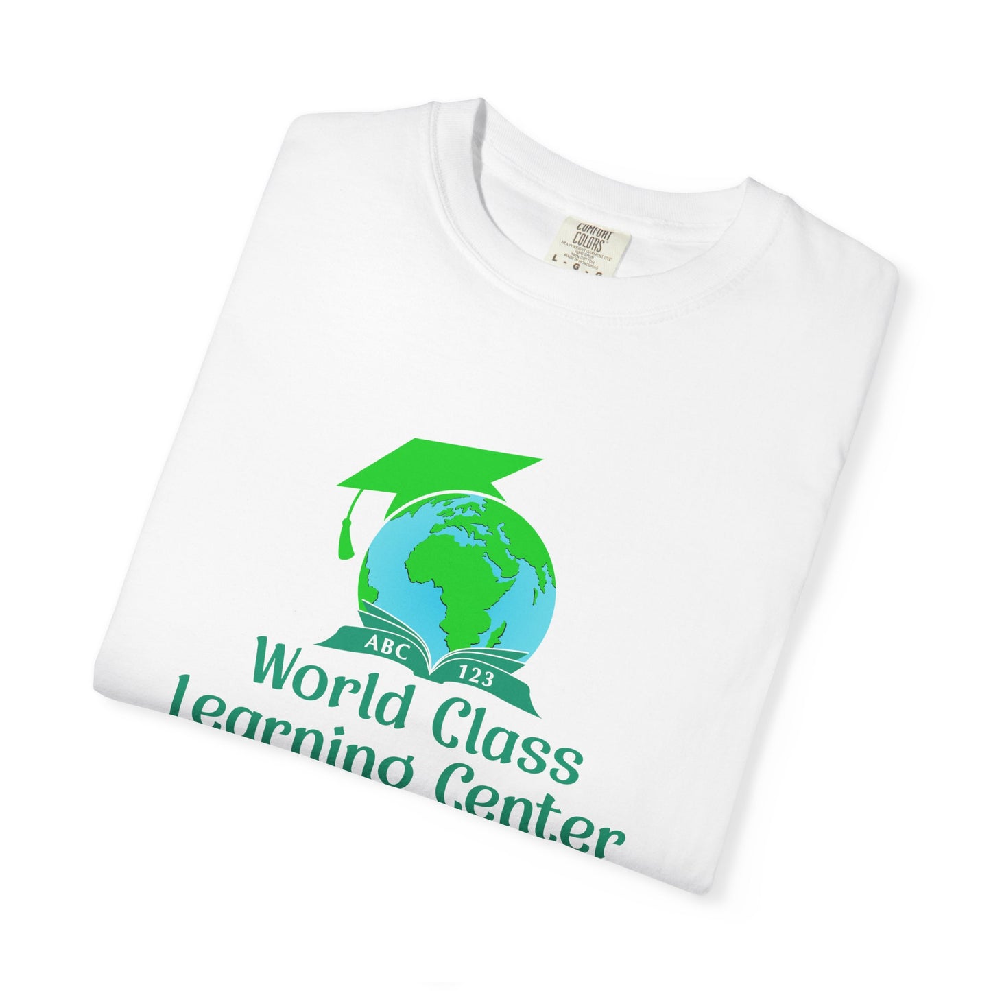 World Class Learning Center Unisex Garment-Dyed T-shirt