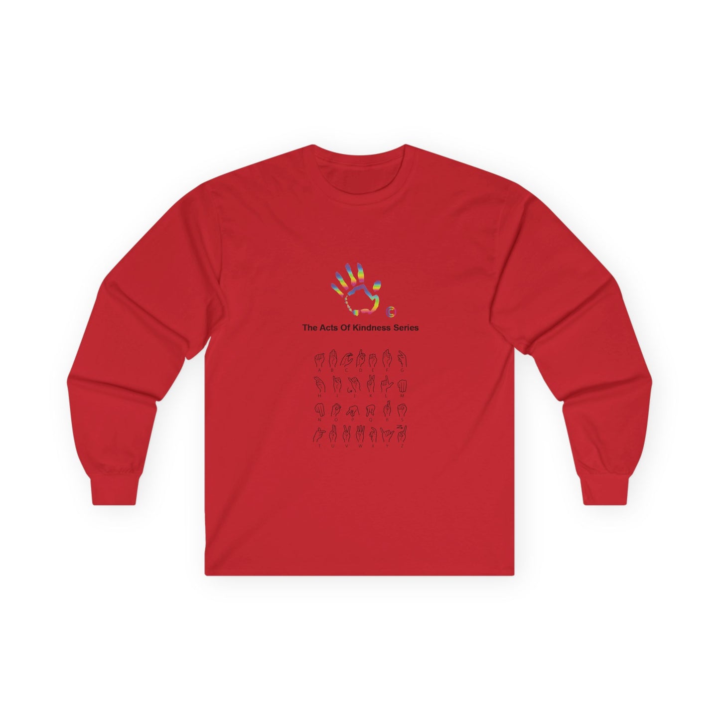 Acts of Kindness Series Unisex Ultra Cotton Long Sleeve Tee