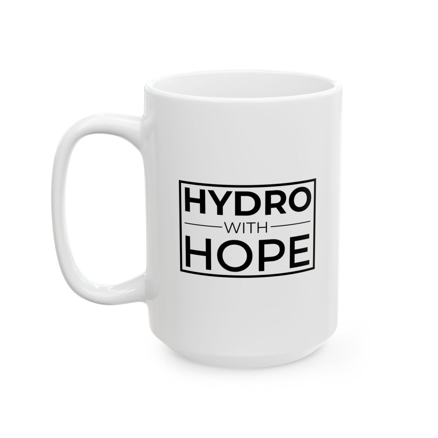 Hydro with Hope Ceramic Mug, (11oz, 15oz)