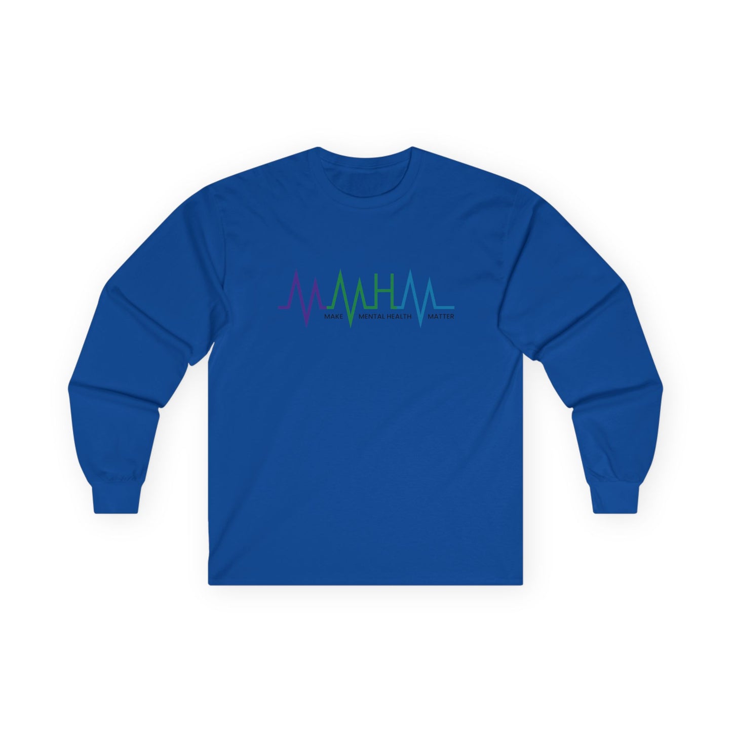 Make Mental Health Matter Unisex Ultra Cotton Long Sleeve Tee