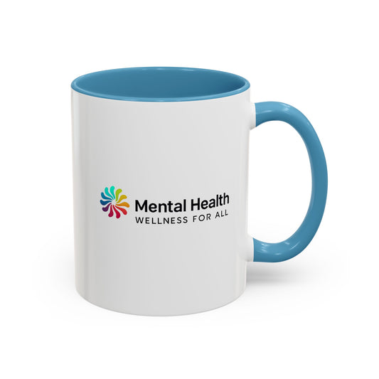 Mental Health Wellness Accent Coffee Mug (11, 15oz)