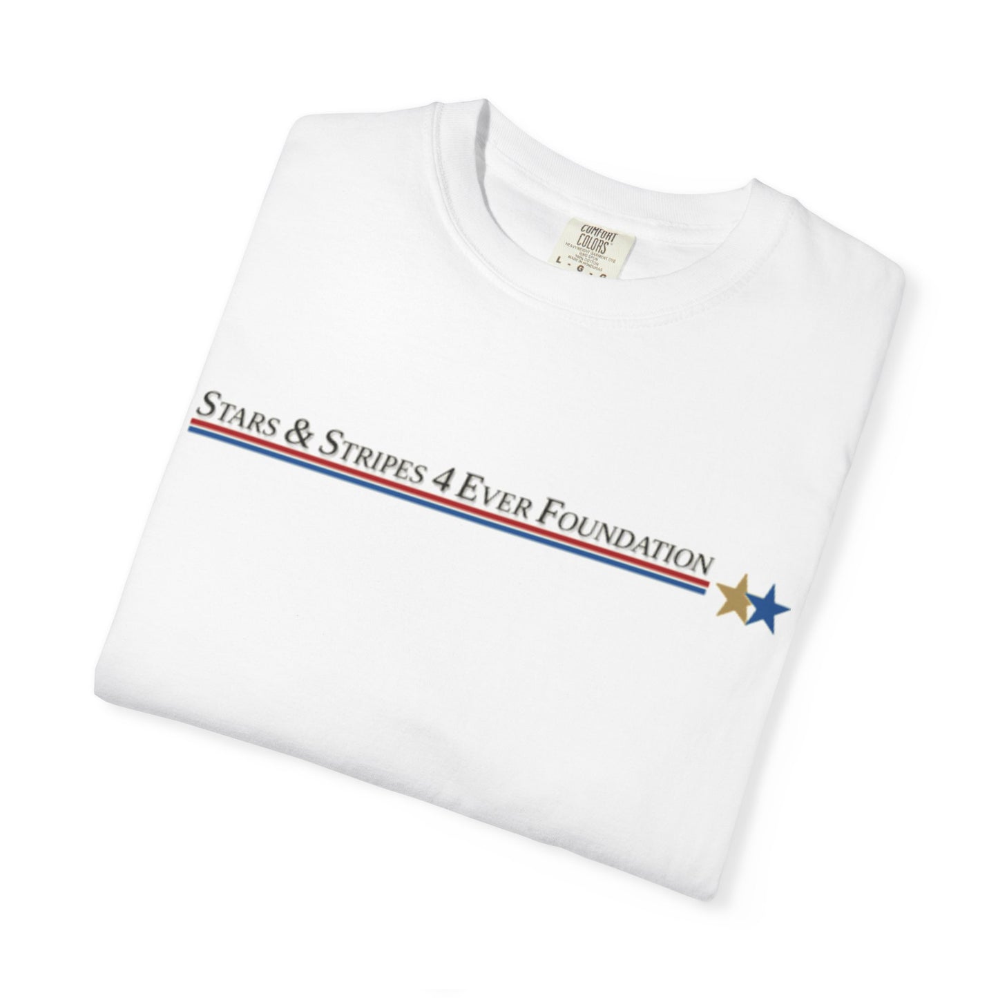 Stars Stripes 4 Ever Foundation Unisex Garment-Dyed T-shirt