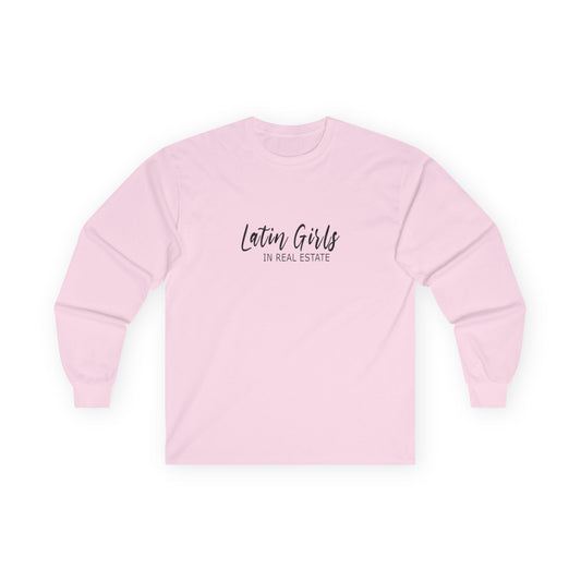 Latin Girls In Real Estate Unisex Ultra Cotton Long Sleeve Tee