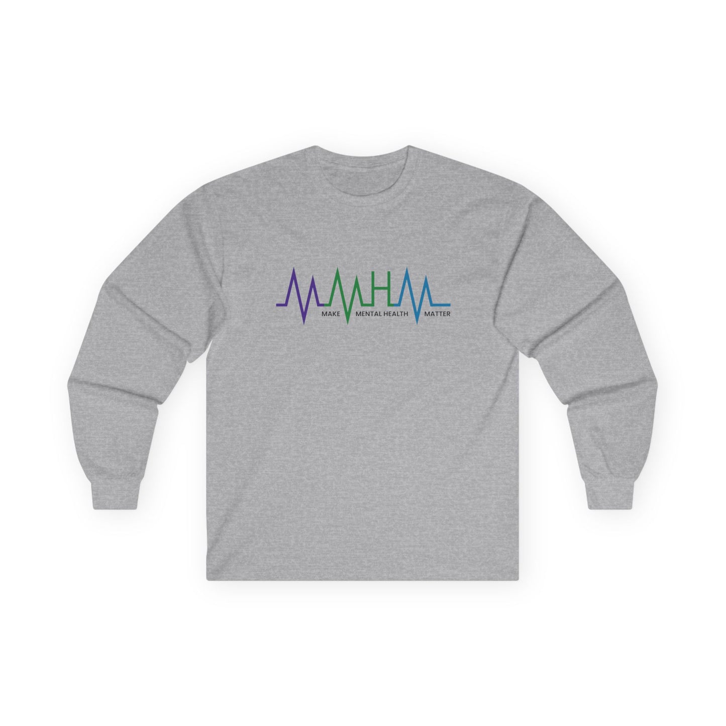 Make Mental Health Matter Unisex Ultra Cotton Long Sleeve Tee