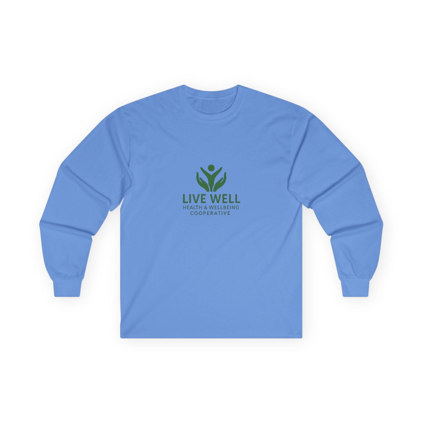 Live Well Cooperative Unisex Ultra Cotton Long Sleeve Tee