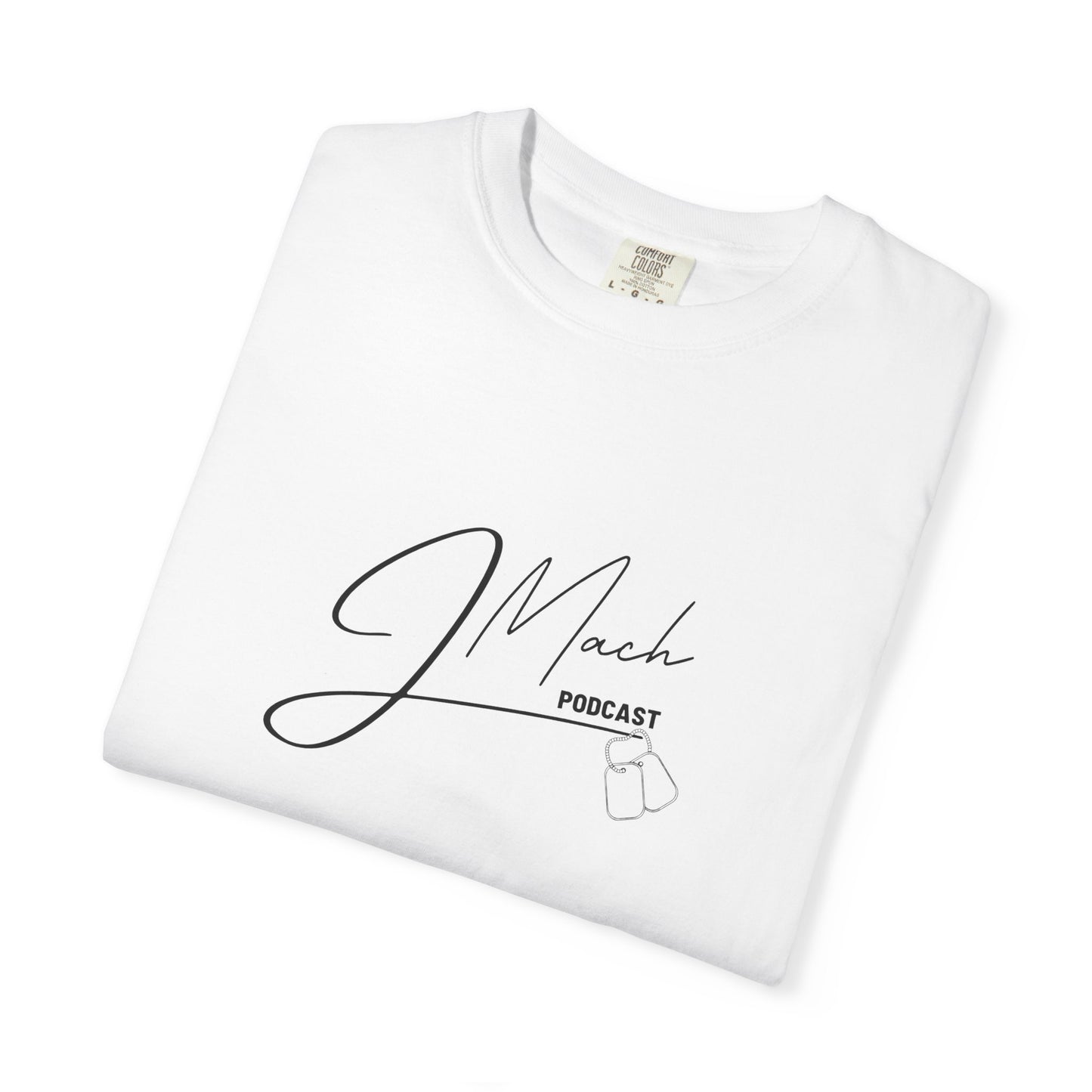 JMach Podcast Unisex Garment-Dyed T-shirt