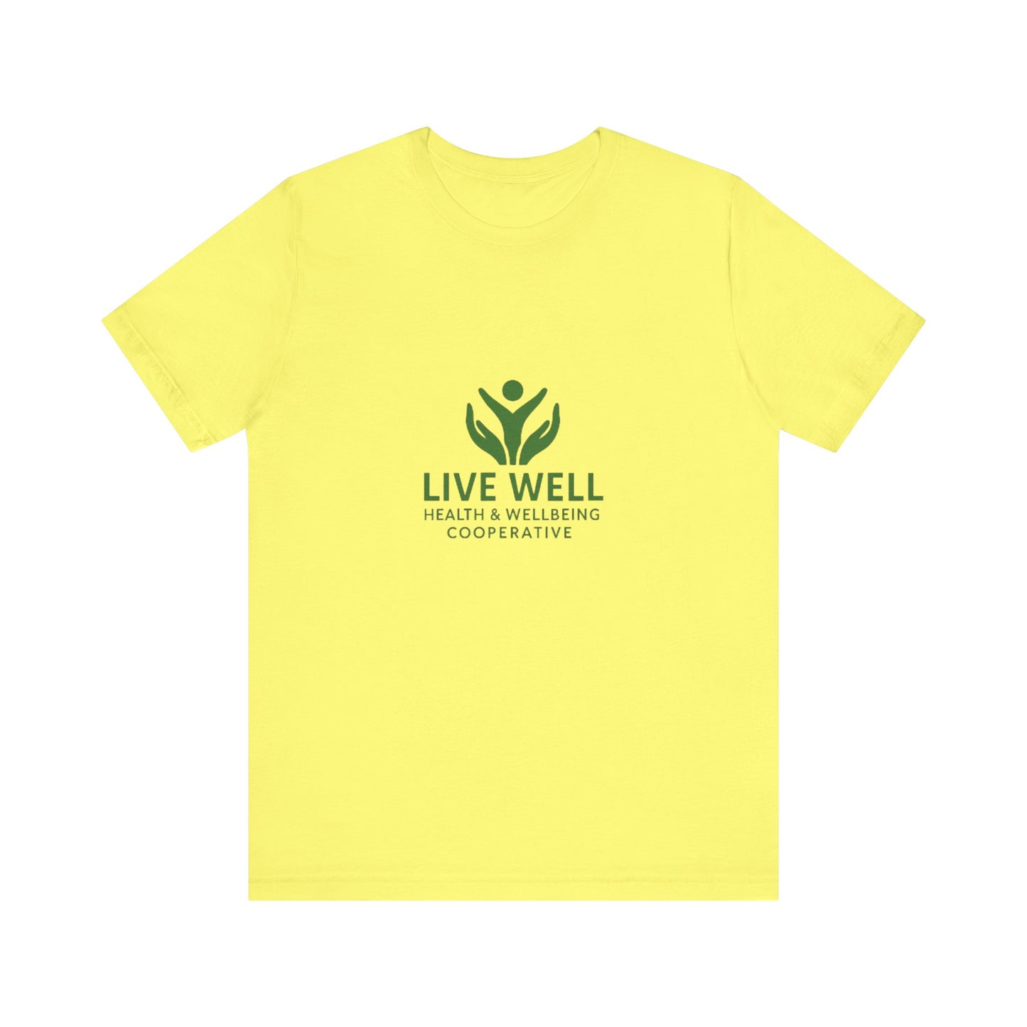 Live Well Cooperative Unisex Jersey Short Sleeve Tee