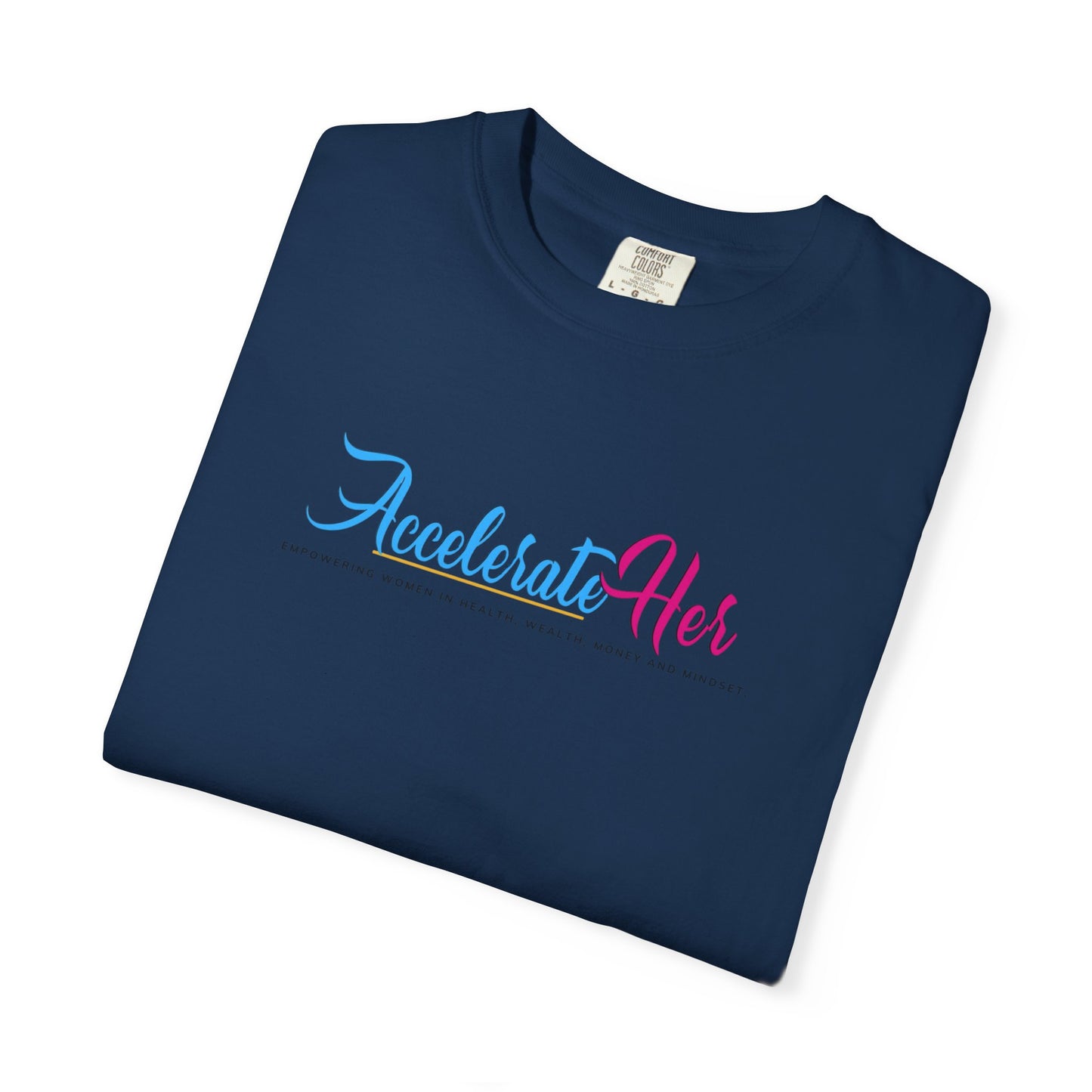 AccelerateHer Unisex Garment-Dyed T-shirt